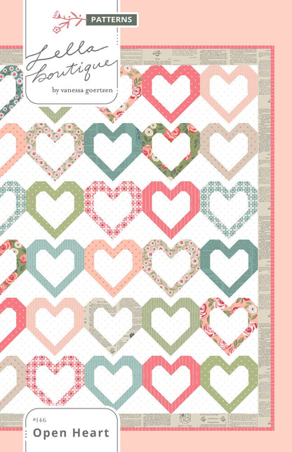 Lella Boutique Open Heart Quilt Pattern Finished Size: 67.5"x79.5"