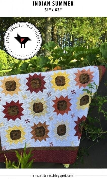 Laugh Yourself Into Stitches Indian Summer Quilt Pattern Finished Size: 51”x63”