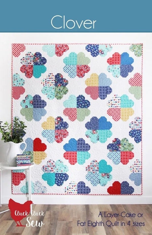 Cluck Cluck Sew Clover Quilt Pattern (4 Size Variations Per Pattern)