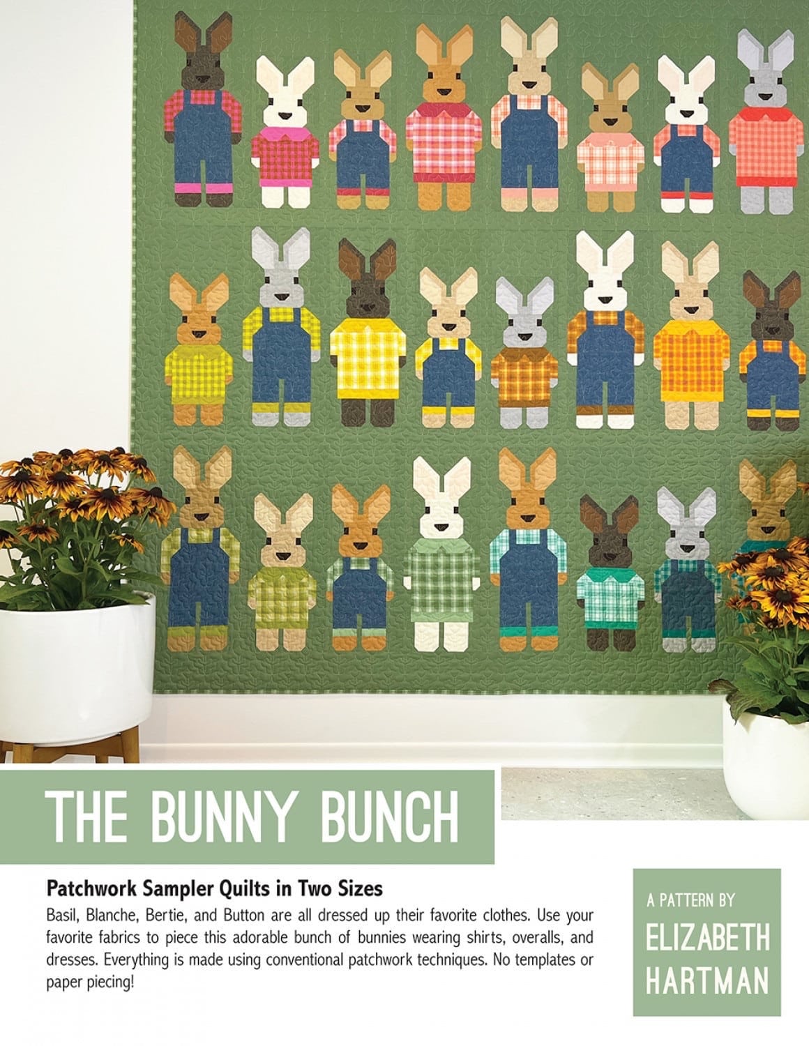 Elizabeth Hartman The Bunny Bunch Quilt Pattern Finished Size: 73"x75"