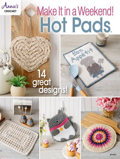 Annie's Crochet Make It in a Weekend! Hot Pads Pattern Book (14 Projects Per Pattern Book)