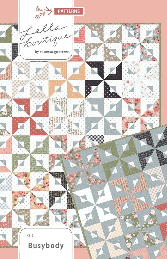 Lella Boutique Busybody Quilt Pattern Finished Size: 66.5"x66.5"