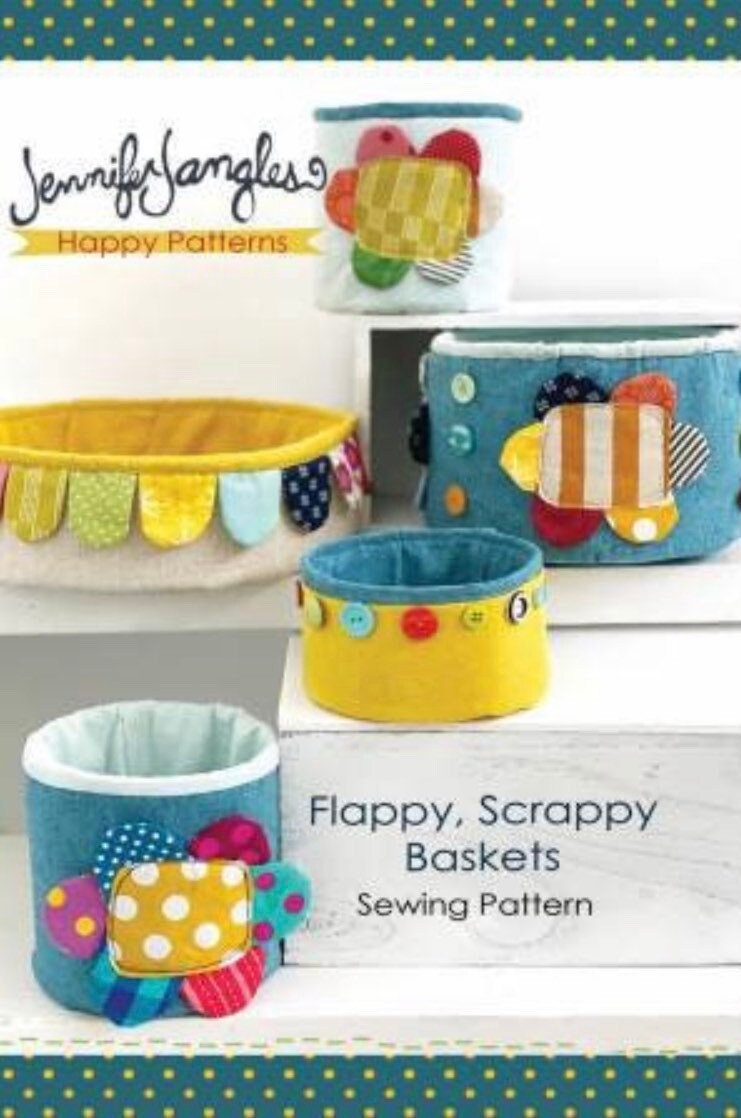 Jennifer Jangles Flappy, Scrappy Baskets Sewing Pattern (4 Size Variations Per Pattern)