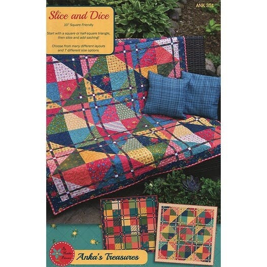 Anka's Treasures Slice and Dice Quilt Pattern (7 Size Variations Per Pattern)