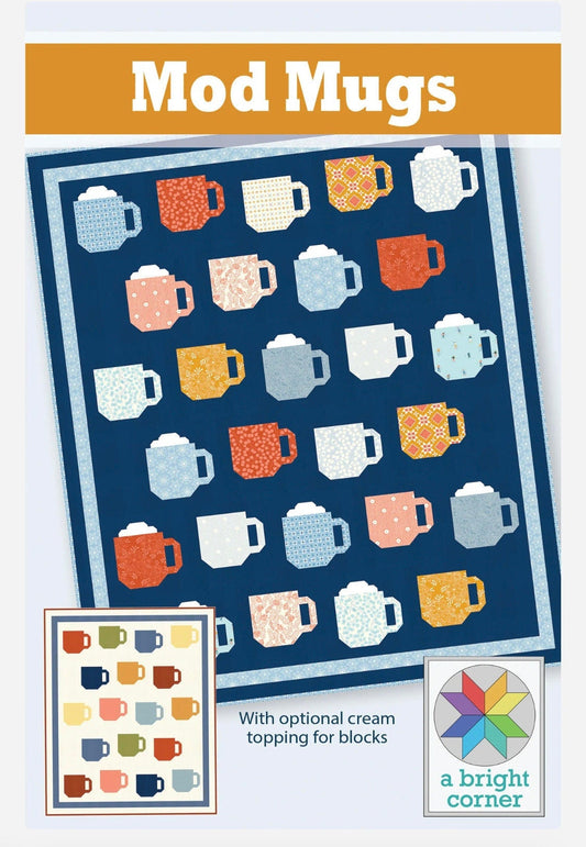 A Bright Corner Mod Mugs Quilt Pattern (4 Size Variations Per Pattern)