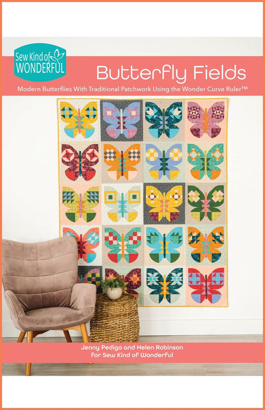 Sew Kind of Wonderful Butterfly Fields Quilt Pattern Finished Size: 61"x76"