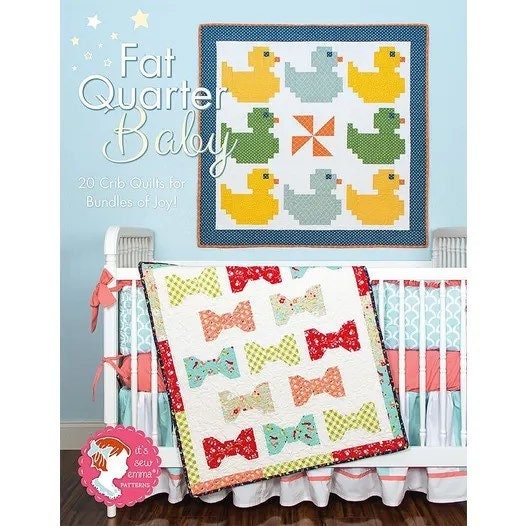 It’s Sew Emma Fat Quarter Baby Book (includes patterns for boys and girls)