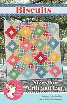 It’s Sew Emma Biscuits Quilt Pattern (2 Size Variations Per Pattern)