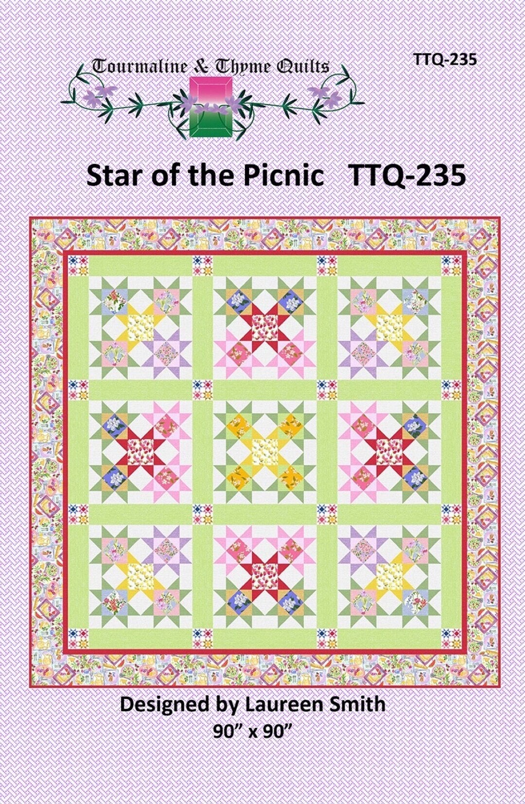 Tourmaline & Thyme Star of the Picnic Quilt Pattern Finished Size: 90"x90"