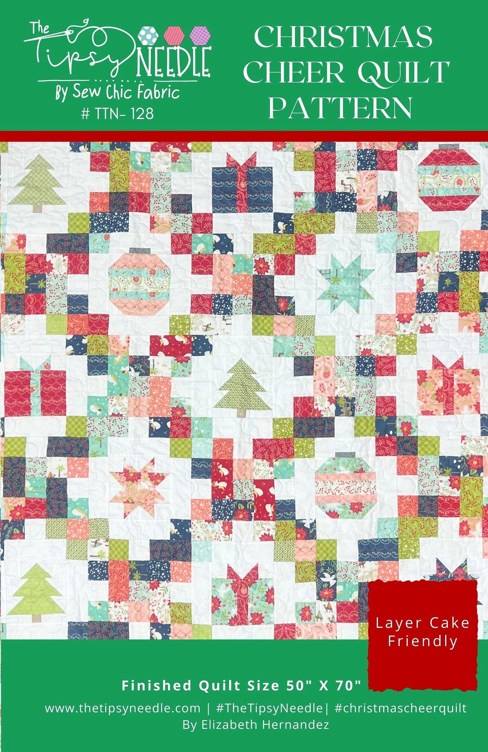 The Tipsy Needle Christmas Cheer Quilt Pattern Finished Size:50" x 70"