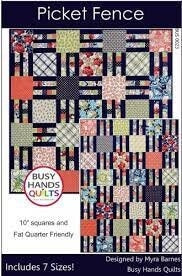 Busy Hands Quilts Picket Fence Quilt Pattern (7 Size Variations Per Pattern)