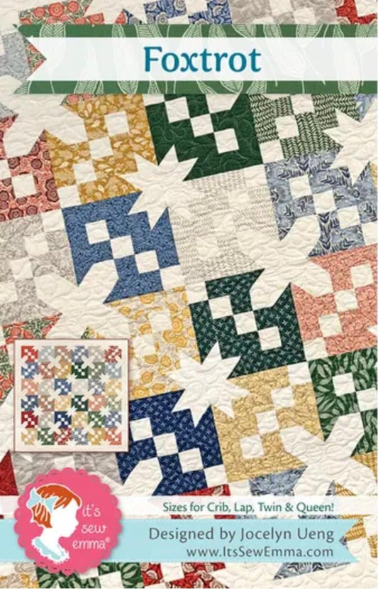 It’s Sew Emma Foxtrot Quilt Pattern (4 Size Variations)