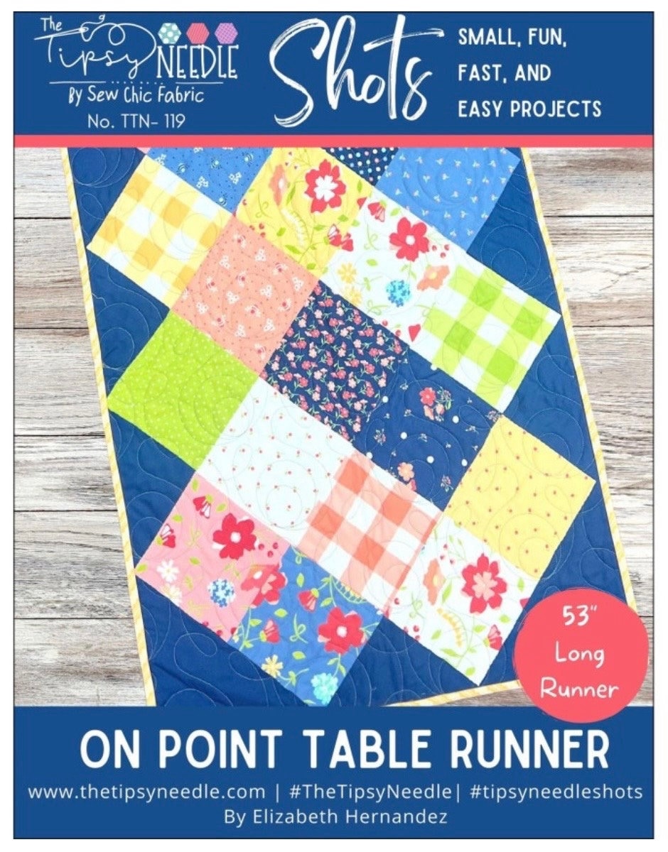 The Tipsy Needle Tipsy Shots On Point Table Runner Pattern Finished Size: 19"x58"