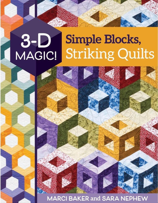 C&T Publishing 3D Magic Simple Blocks, Striking Quilts Pattern Book (Softcover)