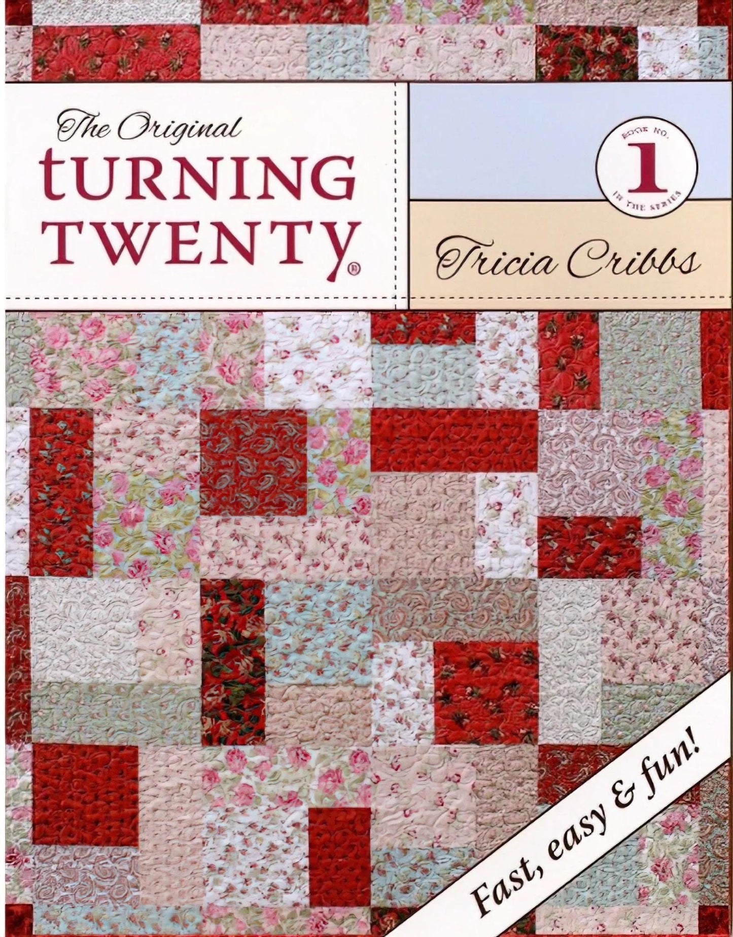 Tricia Cribbs Turning Twenty Hope Chest Treasures Quilt Pattern Book (Softcover)