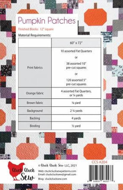 Cluck Cluck Sew Pumpkin Patches Quilt Pattern Finished Size: 60"x72" CCS204