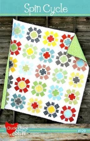 Cluck Cluck Sew Spin Cycle Quilt Pattern Finished Size: 75"x75"