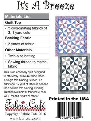 Fabric Cafe It’s a Breeze Quilt Pattern (uses only 3YDS of fabric) Finished Size 46” x58”