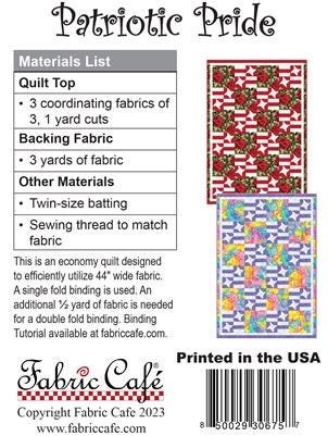 Fabric Cafe Patriotic Pride Quilt Pattern (uses only 3YDS of fabric) Finished Size: 40"x58"