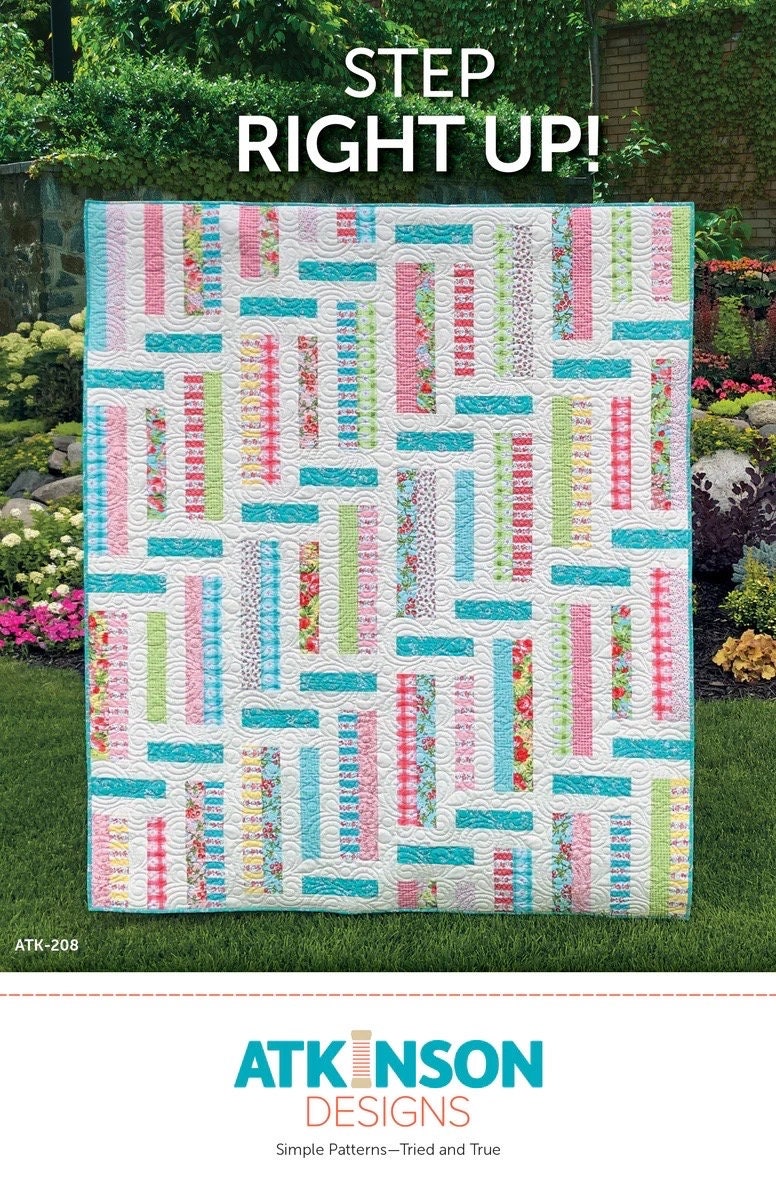 Atkinson Designs Step Right Up Quilt Pattern - 3 Size Variations Per Pattern