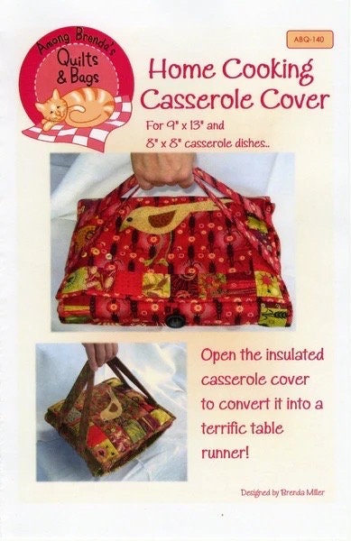 Among Brenda's Quilts & Bags Home Cooking Casserole Cover/Table Runner Pattern - 2 Size Variations Per Pattern