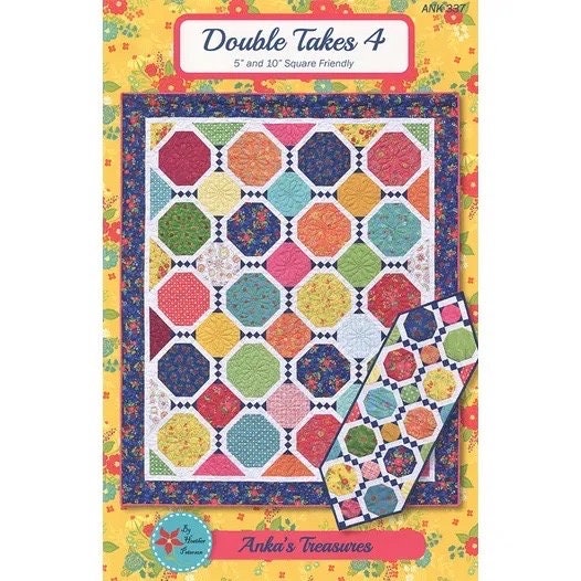 Anka's Treasures Double Takes 4 Quilt Pattern - 5 Size Variations Per Pattern