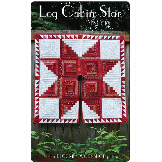 Bloomin' Workshop \ Log Cabin Star Quilt Pattern